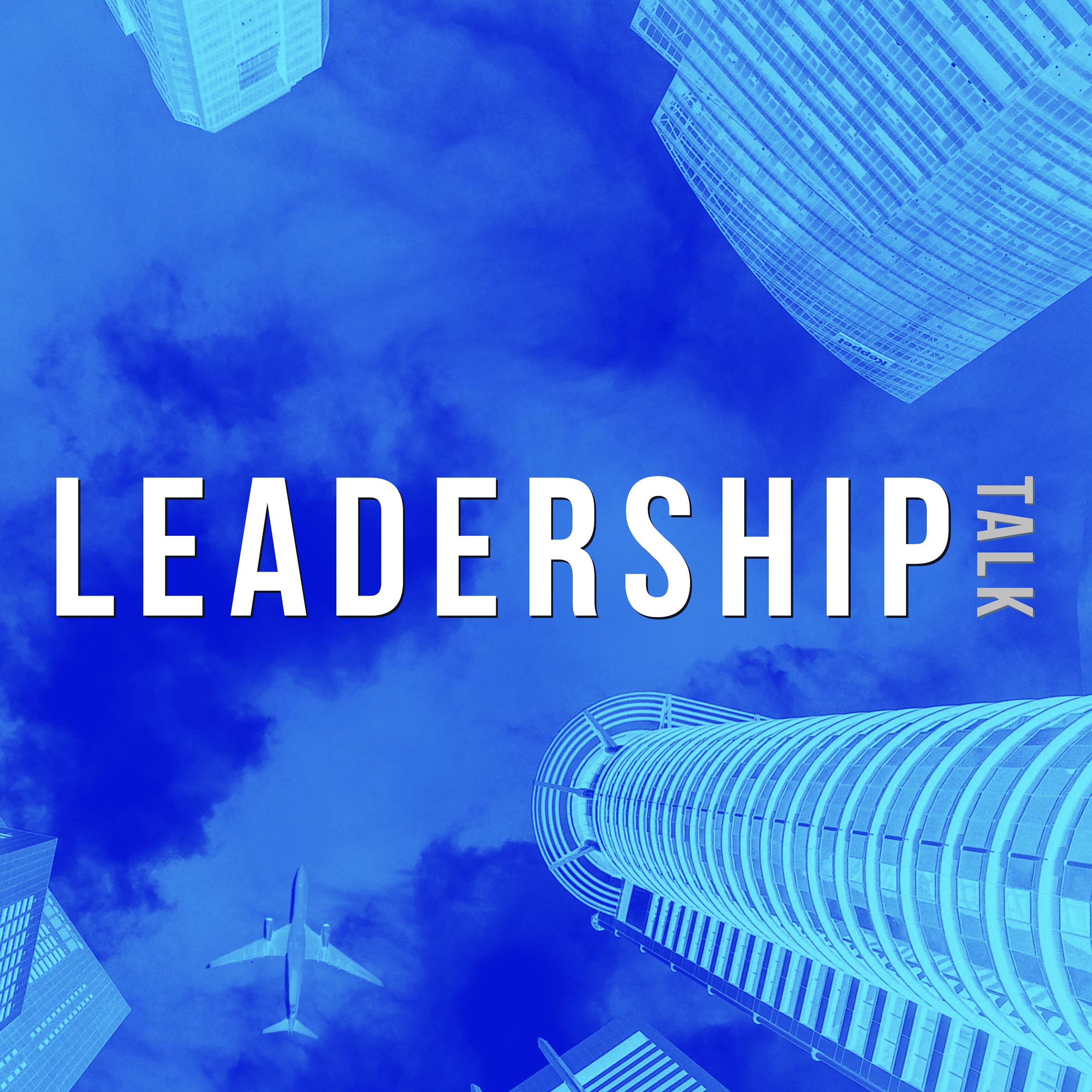 podcast cover - leadership talk